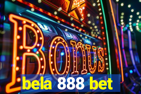 bela 888 bet